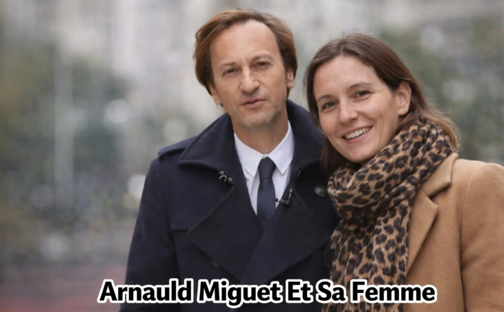 arnauld-miguet-et-sa-femme
